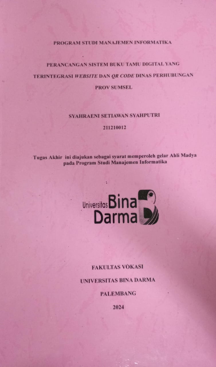 Cover PERANCANGAN SISTEM BUKU TAMU DIGITAL YANG TERINTEGRASI WEBSITE DAN QR CODE DINAS PERHUBUNGAN PROV SUMSEL / Syahraeni Setiawan Syahputri