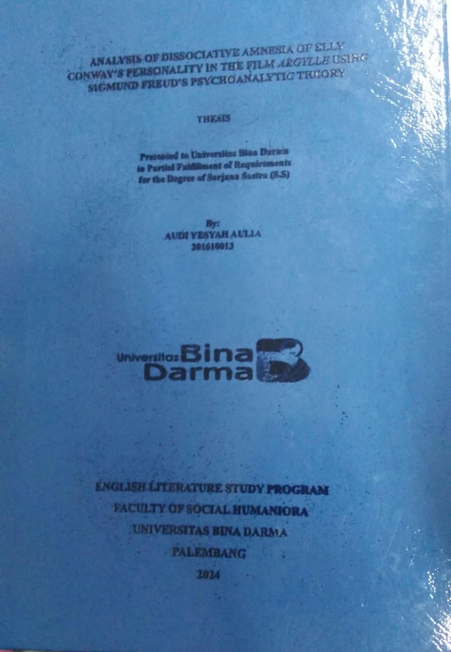 Cover ANALYSIS OF DISSOCIATIVE AMNESIA OF ELLY CONWAY'S PERSONALITY IN THE FILM ARGYLLE USING SIGMUND FREUD'S PSYCHOANALYTIC THEORY / Audi Yesyah Aulia