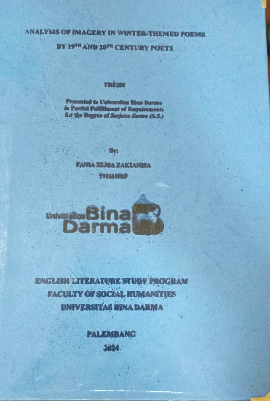 Cover ANALYSIS OF IMAGERY IN WINTER THEMEND POEMS BY 19 TH AND 20 TH CENTURY POETS / FANIA ELMA ZAKIANISA