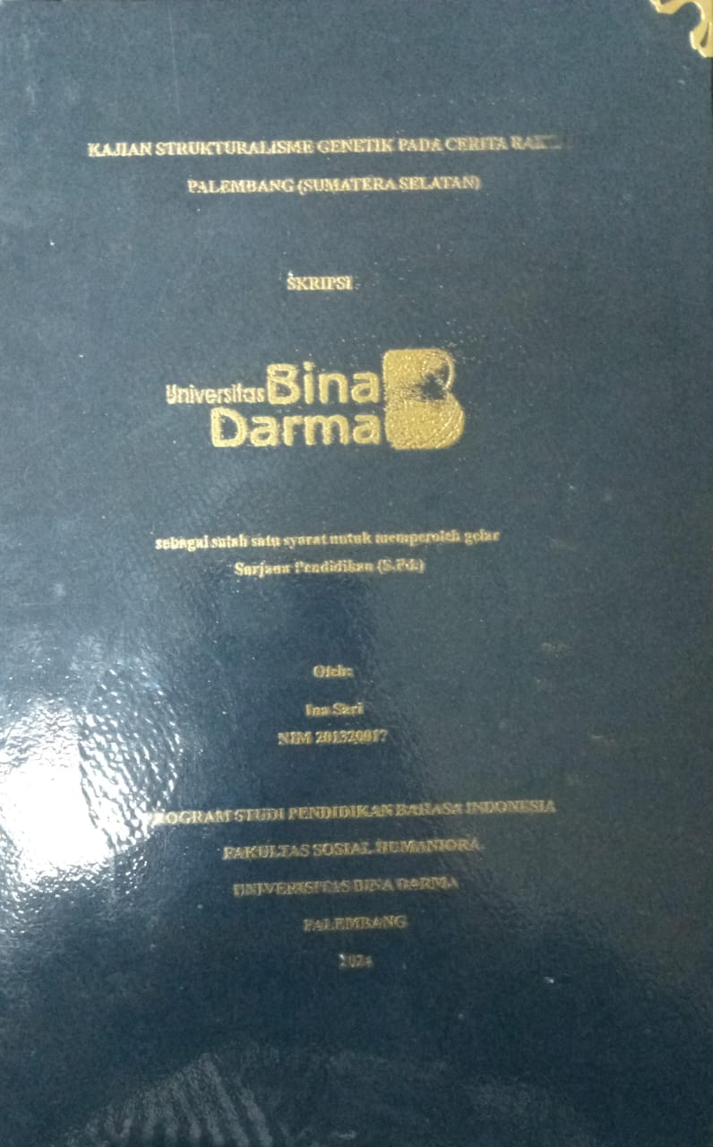 Cover KAJIAN STRUKTURALISME GENETIK PADA CERITA RAKYAT PALEMBANG (SUMATERA SELATAN ) / Ina Sari