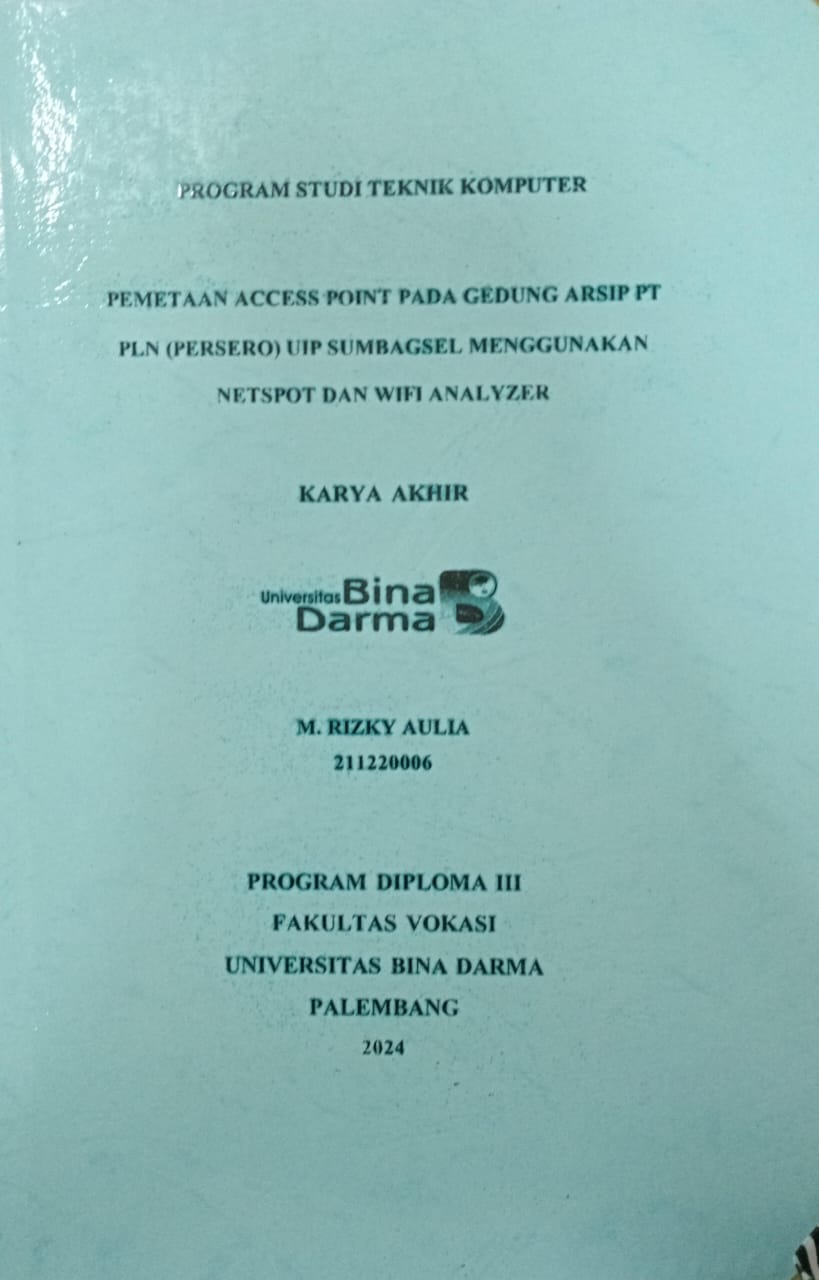 Cover PEMETAAN ACCESS POINT PADA GEDUNG ARSIP PT PLN (PERSERO) UIP SUMBAGSEL MENGGUNAKAN NETSPOT DAN ANALYZER / M.Rizky Aulia