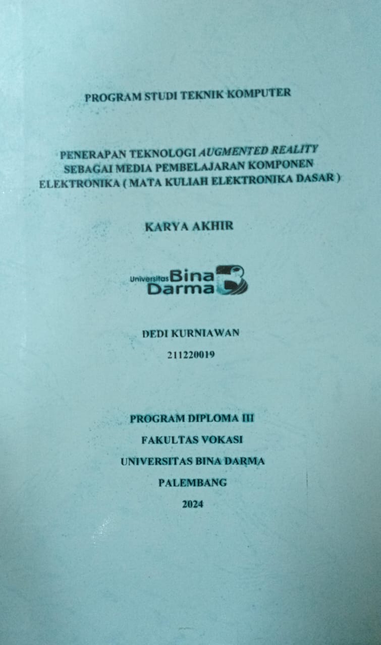 Cover PENERAPAN TEKNOLOGI AUGMENTED REALITY SEBAGAI MEDIA PEMBELAJARAN KOMPONEN ELEKTRONIKA (MATA KULIAH ELEKTRONIKA DASAR) / Dedi Kurniawan