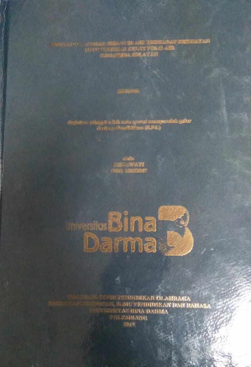 Cover PENGARUH LATIHAN BEBAN DI AIR TERHADAP KEKUATAN OTOT TUNGKAI ATLET POLO AIR SUMATERA SELATAN / Ernawati
