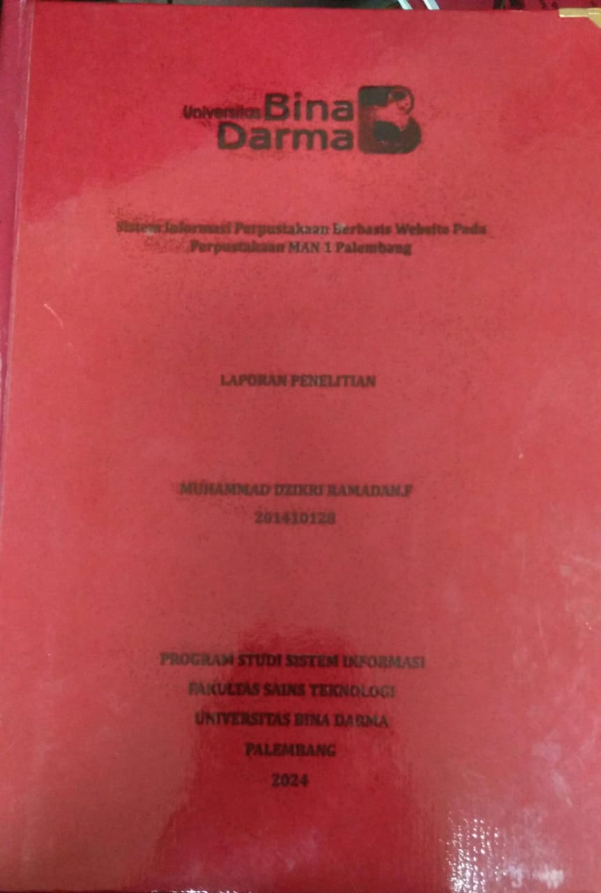 Cover SISTEM INFORMASI PERPUSTAKAAN BERBASIS WEBSITE PADA PERPUSTAKAAN MAN 1 PALEMBANG / Muhammad Dzikri Ramadan.F