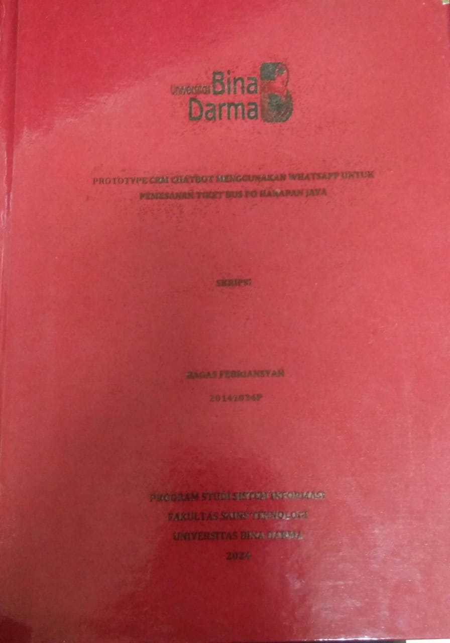 Cover PROTOTYPE CRM CHATBOT MENGGUNAKAN WHATSAPP UNTUK PEMESANAN TIKET BUS PO HARAPAN JAYA / Bagas Febriansyah