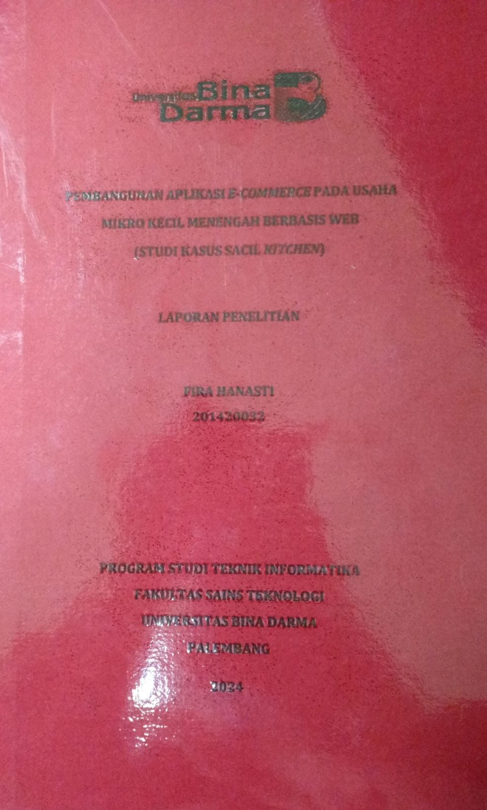 Cover PEMBANGUNAN APLIKASI E-COMMERCE PADA USAHA MIKRO KECIL MENENGAH BERBASIS WEB (STUDI KASUS SEKECIL KITCHEN) / Fira Hanasti
