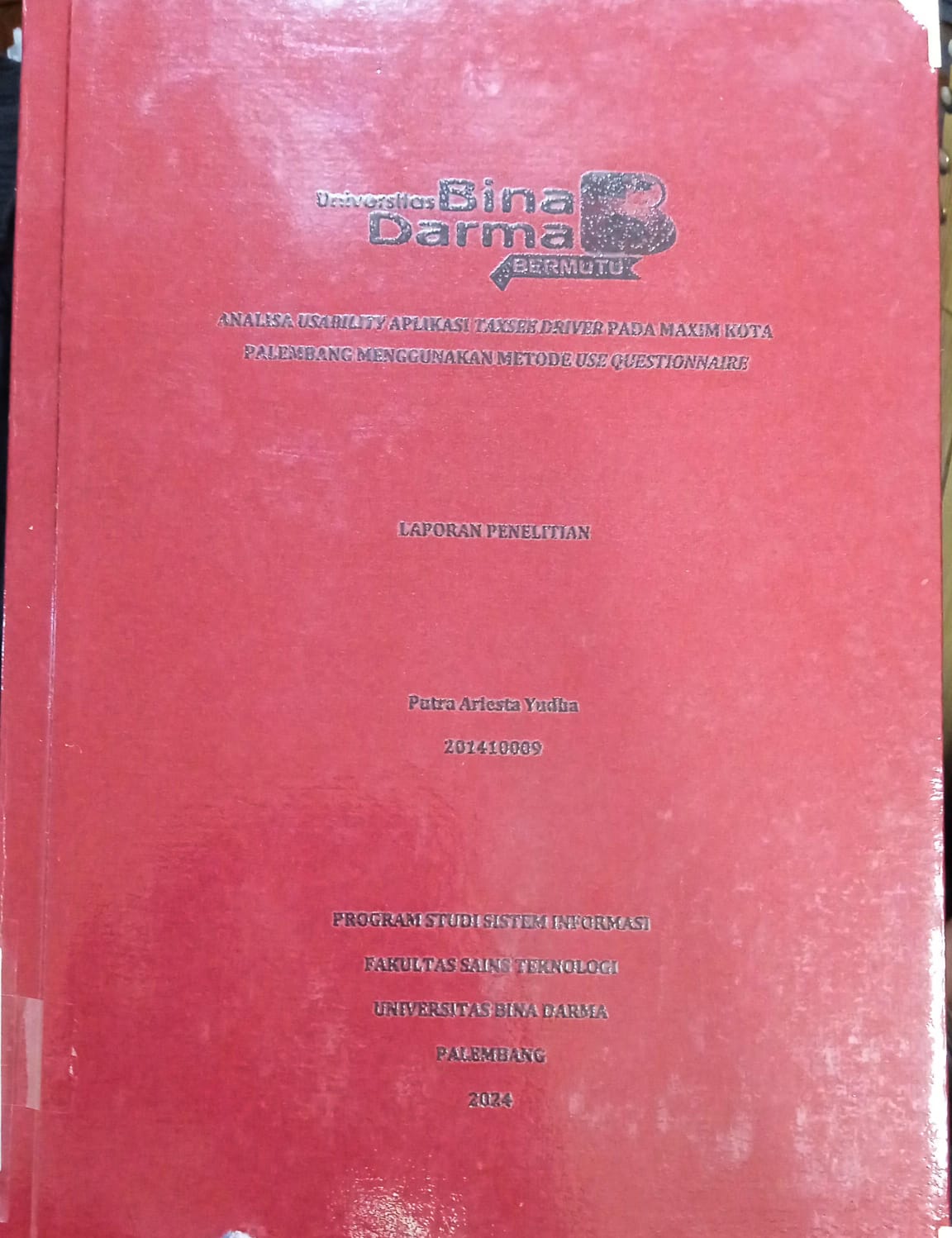 Cover ANALISA USABILITY APLIKASI TAXSEE DRIVER PADA MAXIM KOTA PALEMBANG MENGGUNAKAN METODE USE QUESTIONNAIRE / Putra Ariesta Yudha