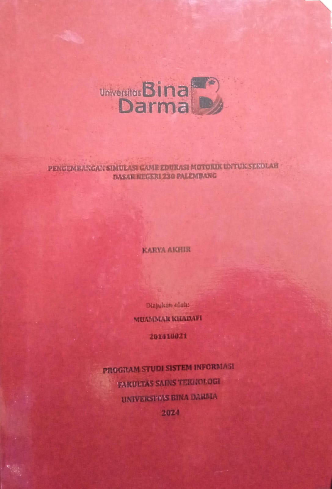 Cover PENGEMBANGAN SIMULASI GAME EDUKASI MOTORIK UNTUK SEKOLAH DASAR NEGERI 230 PALEMBANG / Muammar Khadafi