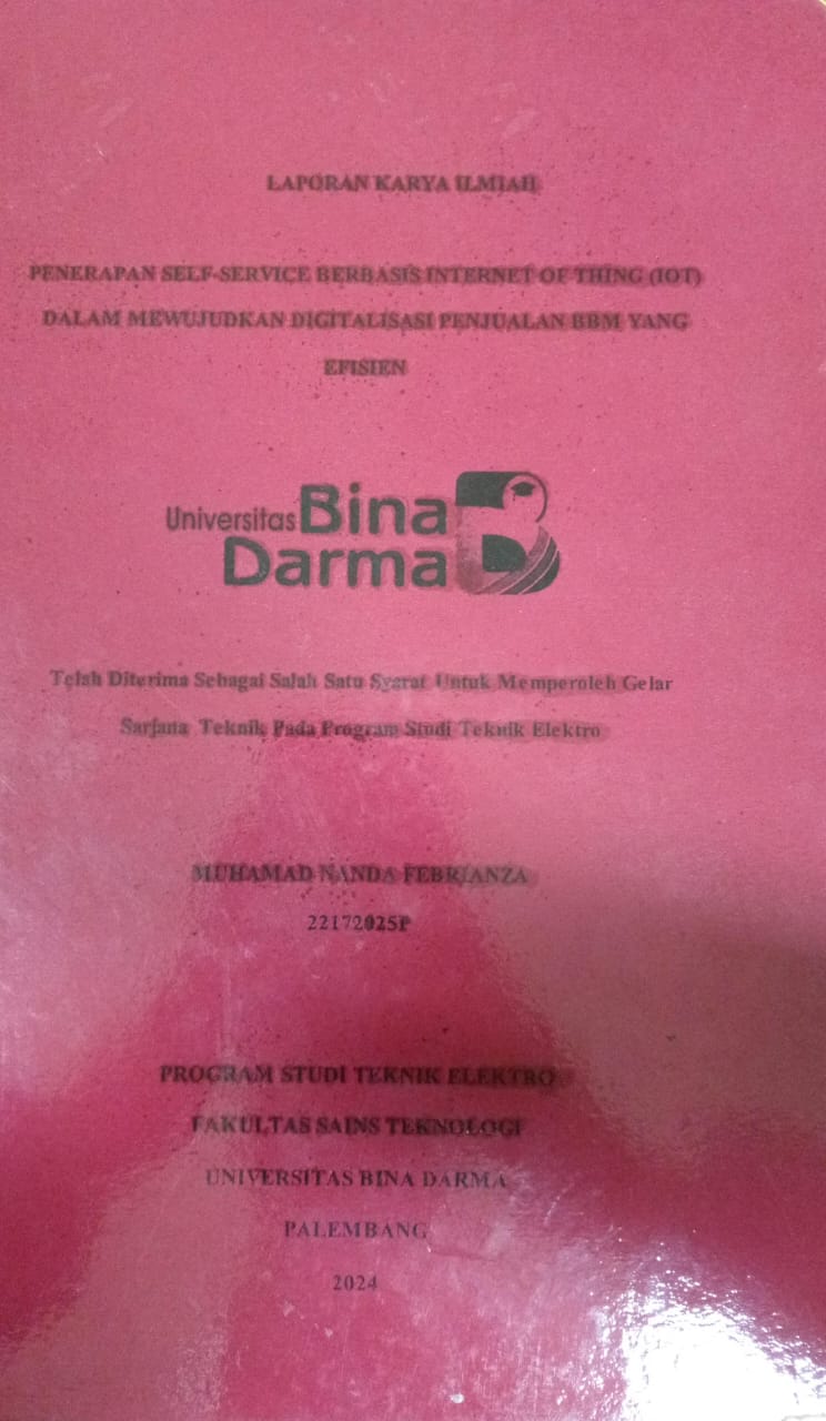 Cover PENERAPAN SELF SERVICE BERBASIS INTERNET OF THING (TOT) DALAM MEWUJUDKAN  DIGITALISASI PENJUALAN BBM YANG EFESIEN / Muhammad nanda febrianza