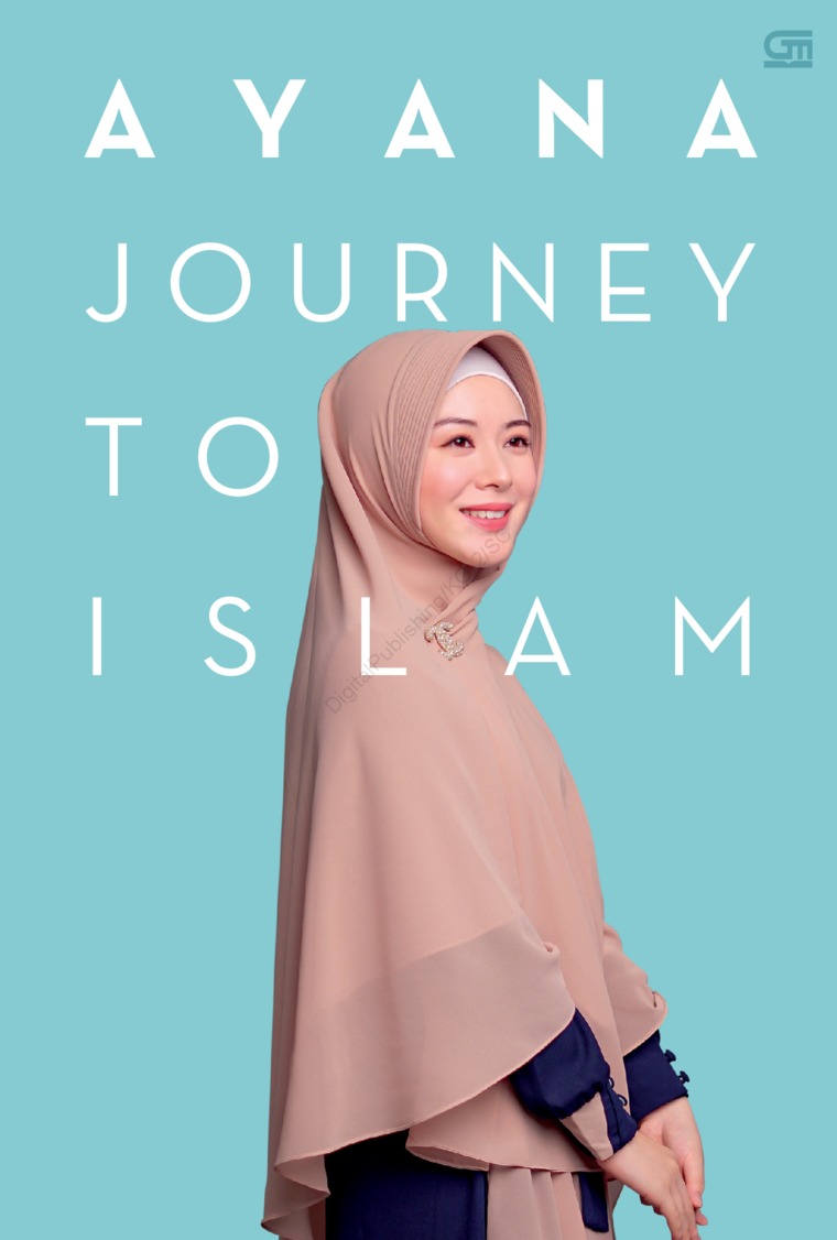 Cover AYANA JOURNEY TO ISLAM / Ayana Moon