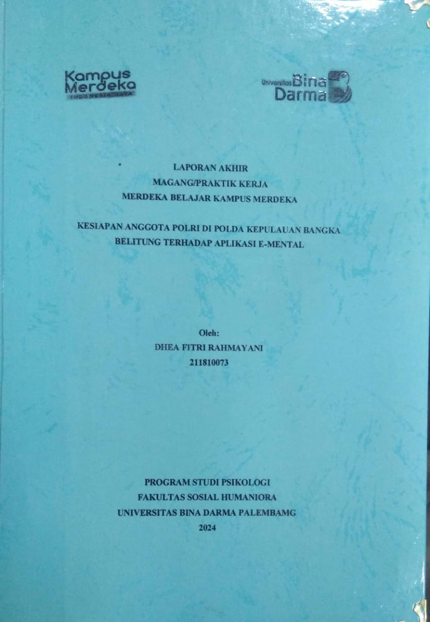 Cover KESIAPAN ANGGOTA POLRI DI POLDA KEPULAUAN BANGKA BELITUNG TERHADAP APLIKASI E-MENTAL / Dhea Fitri Rahmayani