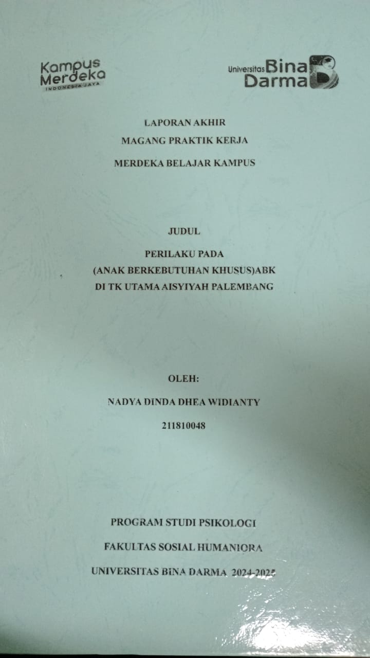 Cover PERILAKU PADA (ANAK BERKEBUTUHAN KHUSUS )ABK DI TK UTAMA AISYIYAH PALEMBANG / Nadya Dinda Dhea Widianty