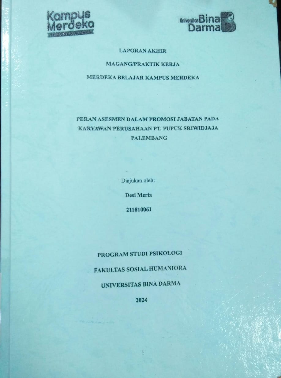 Cover PERAN ASESMEN DALAM PROMOSI JABATAN PADA KARYAWAN PERUSAHAAN PT.PUPUK SRIWIDJAJA PALEMBANG / Desi Meria