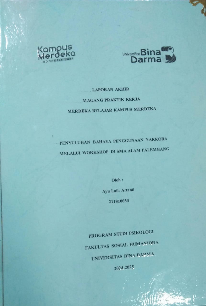 Cover PENYULUHAN BAHAYA PENGGUNAAN NARKOBA MELALUI WORKSHOP DI SMA ALAM PALEMBANG / Ayu Laili Artanti