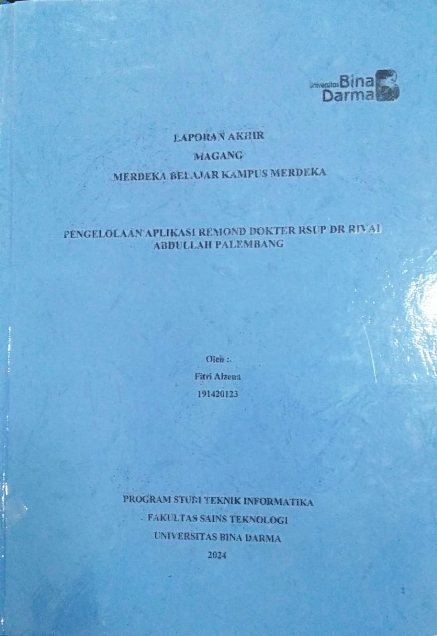 Cover PENGELOLAAN APLIKASI REMOND DOKTER RSUP DR RIVAI ABDULLAH PALEMBANG / Fitri Alzena