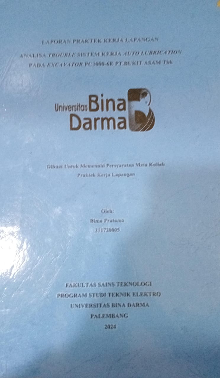 Cover ANALISA TROUBLE SISTEM KERJA AUTO LUBRICATION PADA EXCAVATOR PC3000 6E PT BUKIT ASAM TBK / Bima Pratama
