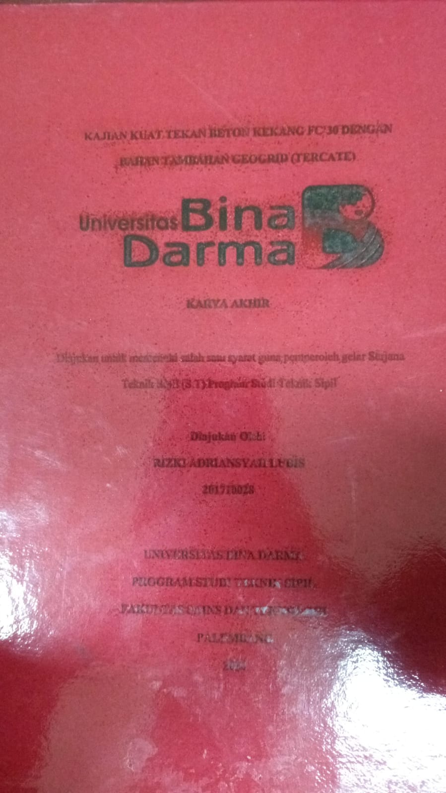 Cover KAJIAN KUAT TEKAN BETON KEKANG FC'30 DENGAN BAHAN TAMBAHAN GEOGRID  (TERCATE) / Rizki Ardiansyah Lubis