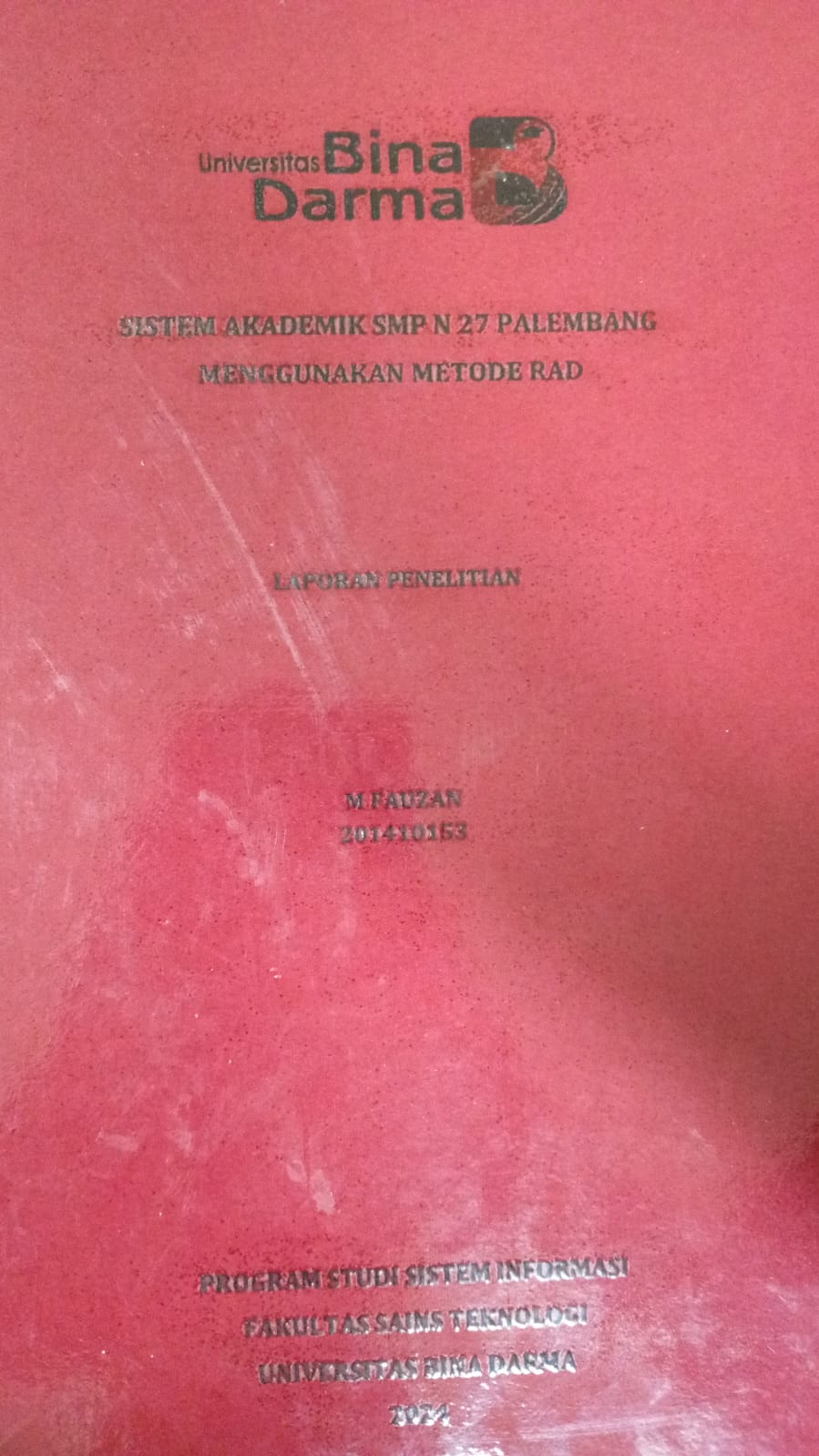 Cover SISTEM AKADEMIK SMP N 27 PALEMBANG MENGGUNAKAN METODE RAD / M.Fauzan