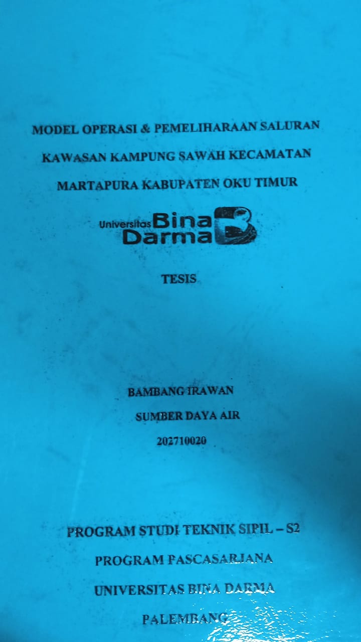 Cover MODEL OPERASI & PEMELIHARAAN SALURAN KAWASAN KAMPUNG SAWAH KECAMATAN MARTAPURA KABUPATEN OKU TIMUR / BAMBANG IRAWAN