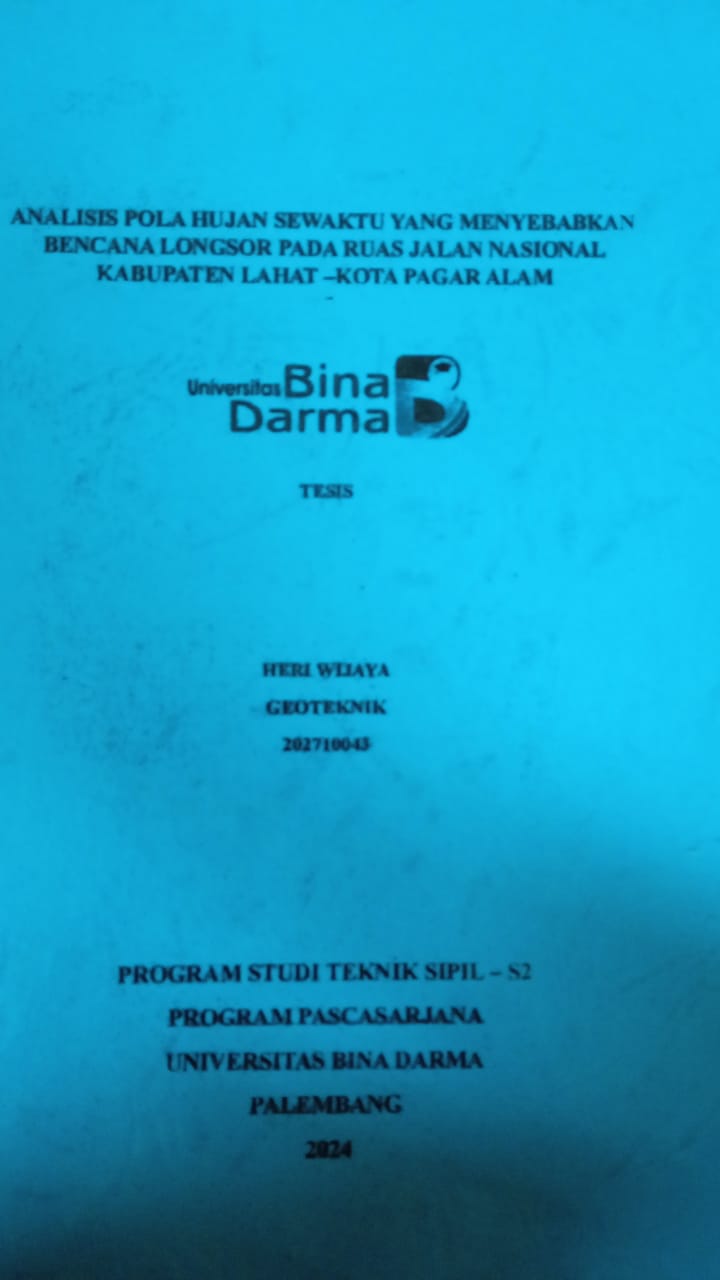 Cover ANALISIS POLA HUJAN SEWAKTU YANG MENYEBABKAN BENCANA LONGSOR PADA RUAS JALAN NASIONAL KABUPATEN LAHAT -KOTA PAGAR ALAM / Geoteknik