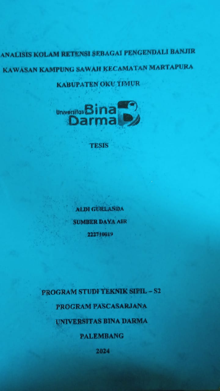 Cover ANALISIS KOLAM RETENSI SEBAGAI PENGENDALI BANJIR KAWASAN KAMPUNG SAWAH KECAMATAN MARTAPURA KABUPATEN OKU TIMUR / Aldi Gurlanda
