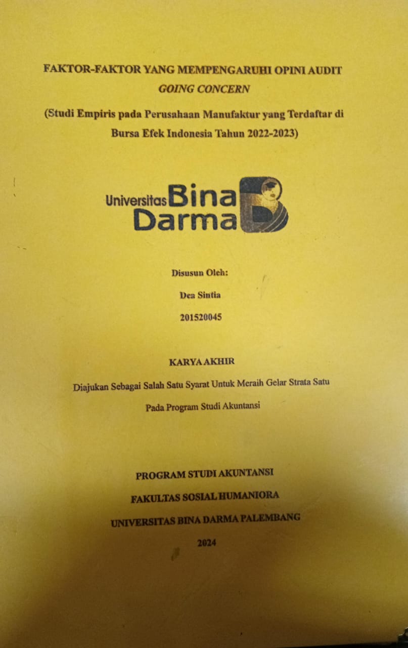 Cover FAKTOR-FAKTOR YANG MEMPENGARUHI OPINI AUDIT GOING CONCERN / Dea Sintia