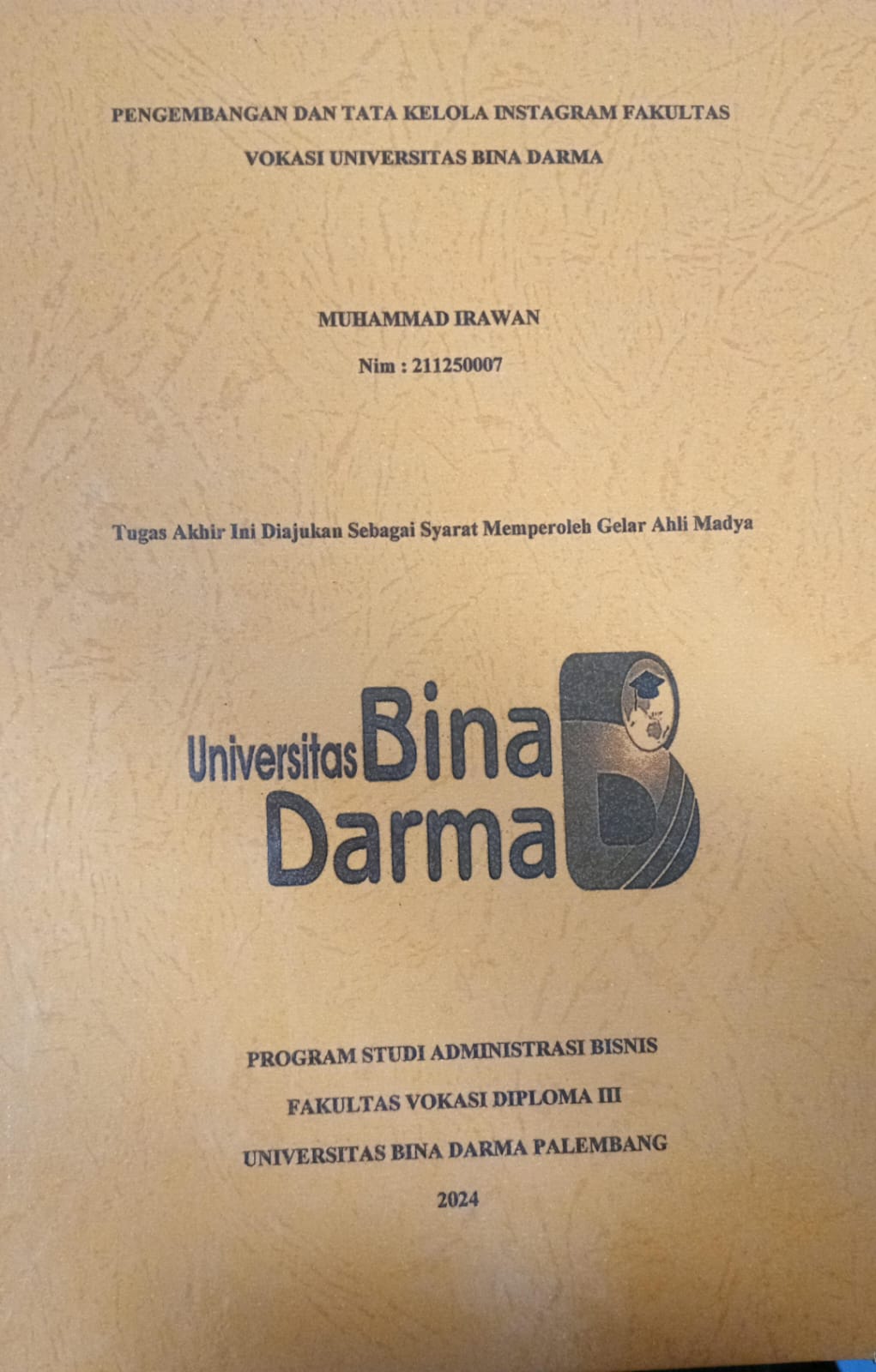 Cover PENGEMBANGAN DAN TATA KELOLA INSTRAGRAM FAKULTAS VOKASI UNIVERSITAS BINA DARMA / Muhammad Irawan