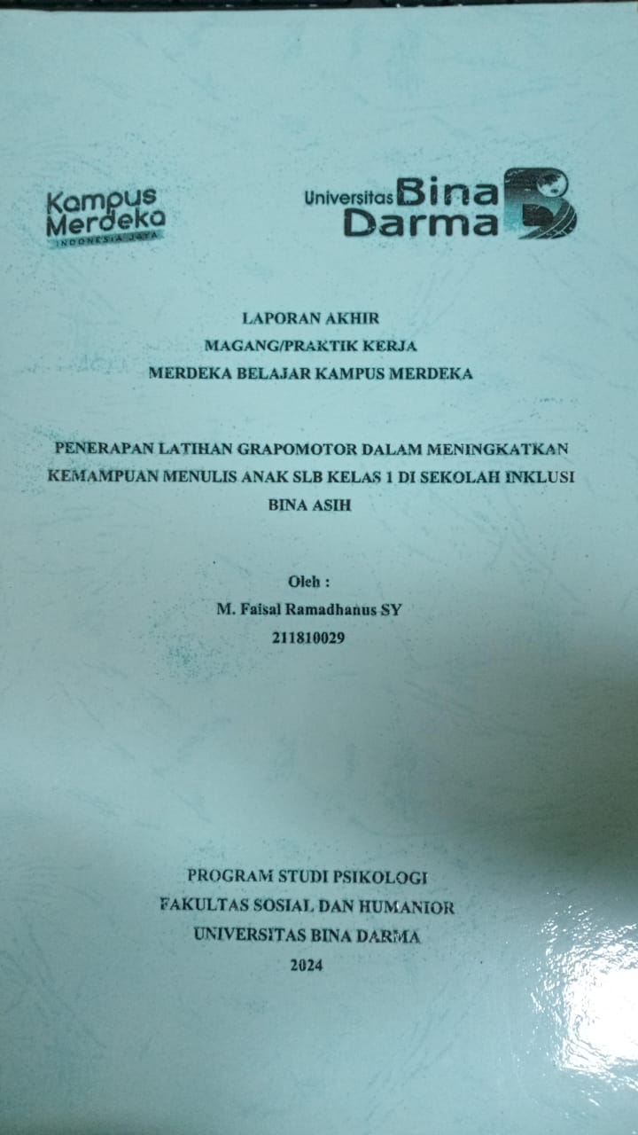 Cover PENERAPAN PELATIHAN GRAPOMOTOR DALAM MENINGKATKAN KEMAMPUA MENULIS ANAK SLB KELAS 1 DI SEKOLAH INKLUSI BINA ASIH / M.Faisal Ramadhanus SY