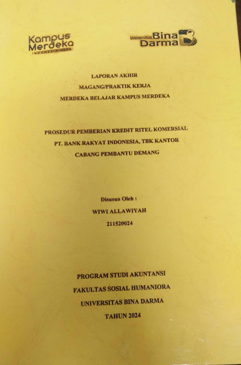 Cover PROSEDUR PEMBERIAN KREDIT RITEL KOMERSIAL PT.BANK RAKYAT INDONESIA, TBK KANTOR CABANG PEMBANTU DEMANG / Wiwi Allawiyah