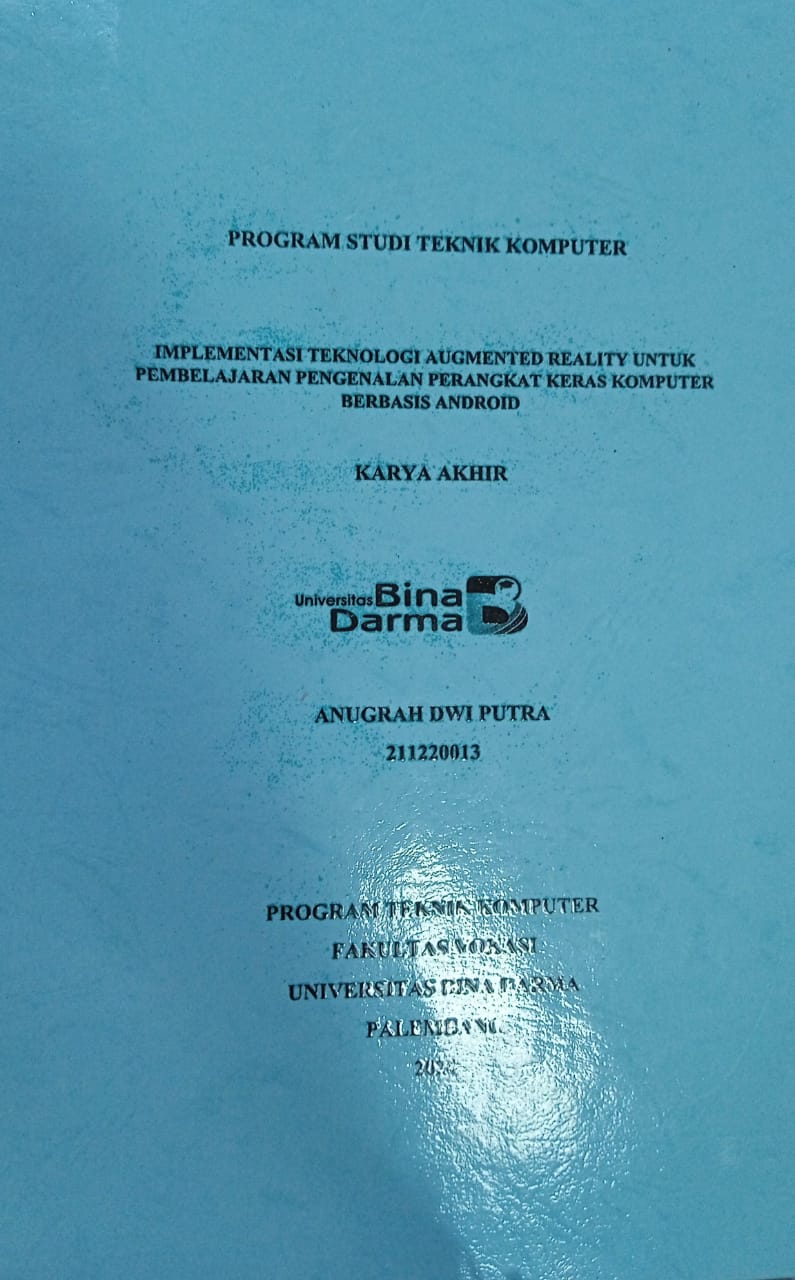 Cover IMPLEMENTASI TEKNOLOGI AUGMENTED REALITY UNTUK PEMBELAJARAN PENGENALAN PERANGKAT KERAS KOMPUTER BERBASIS ANDROID / Anugrah Dwi Putra
