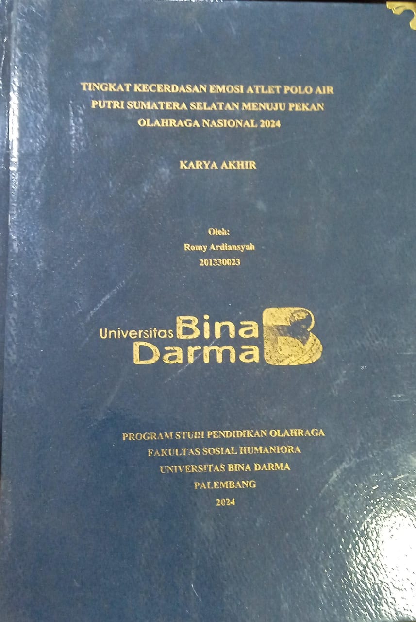 Cover TINGKAT KECERDASAN EMOSI ATLET POLO AIR PUTRI SUMATERA SELATAN MENUJU PEKAN OLAHRAGA NASIONAL 2024 / Romy Ardiansyah