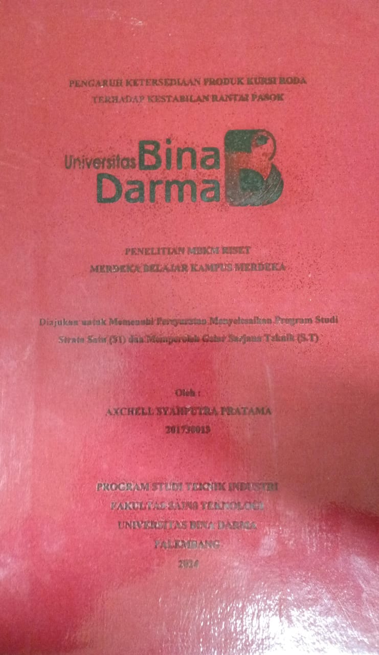 Cover PENGARUH KETERSEDIAAN PRODUK KURSI RODA TERHADAP KESTABILAN RANTAI PASOK / Axchell Syahputra Pratama