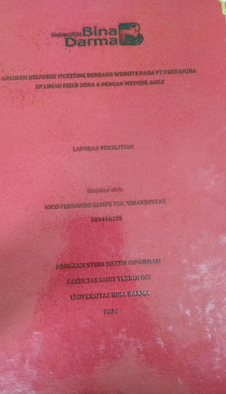 Cover APLIKASI HELPDESK TICKETING BERBASIS WEBSITE PADA PT PERTAMINA EP LIMAU FIELD ZONA 4 DENGAN METODE AGILE / Nico Fernando Sampe Tua Simanjuntak