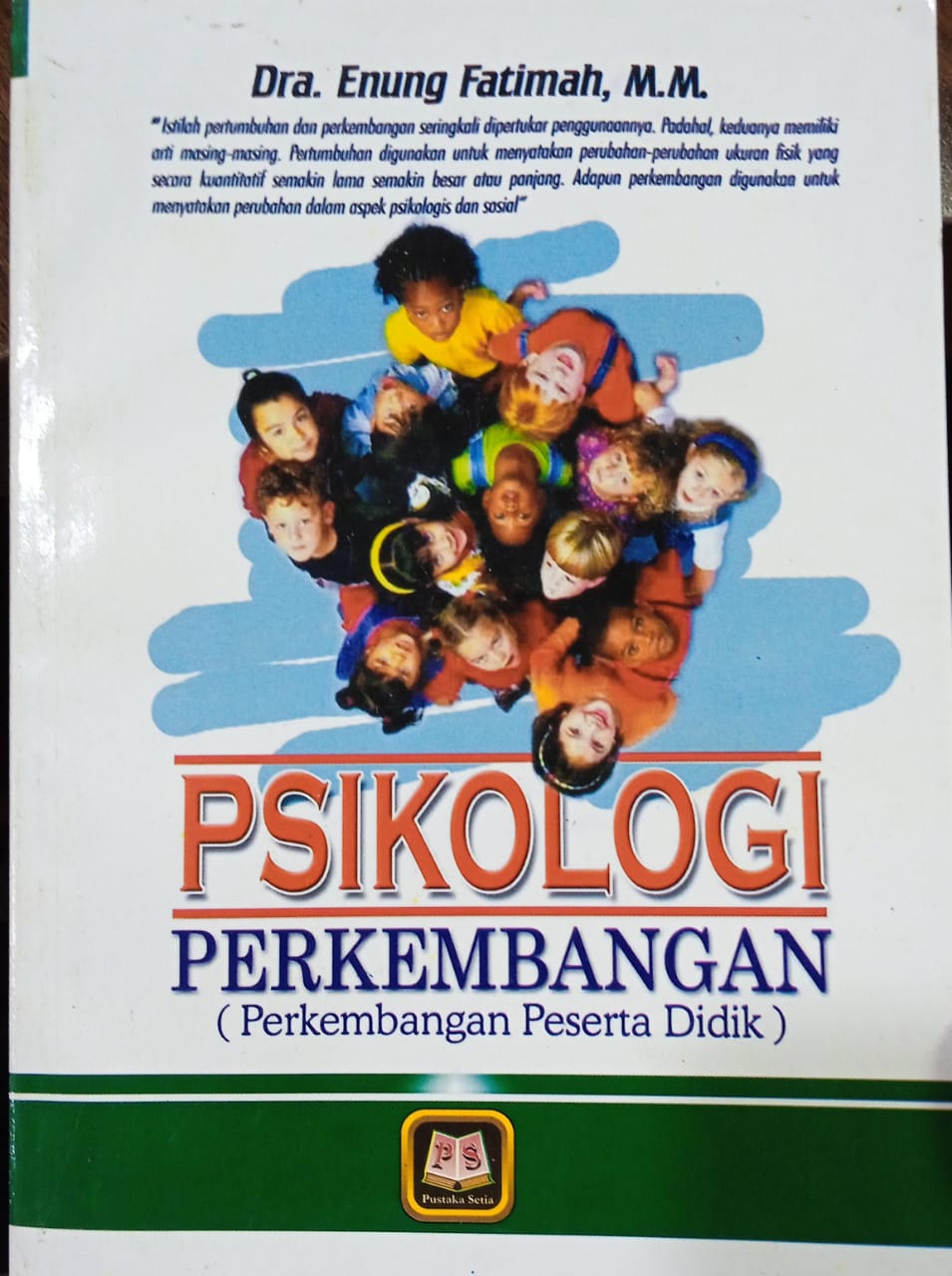 Cover PSIKOLOGI PERKEMBANGAN :  (Perkembangan Peserta Didik) / Enung Fatimah