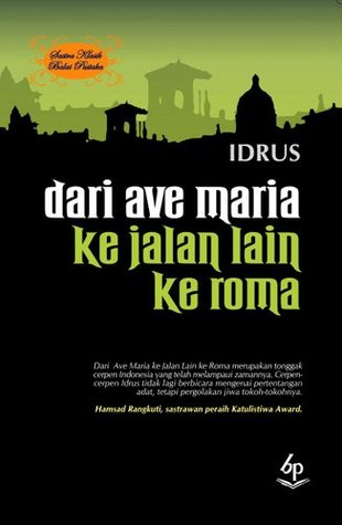 Cover DARI AVE MARIA KE JALAN KE ROMA / iDRUS