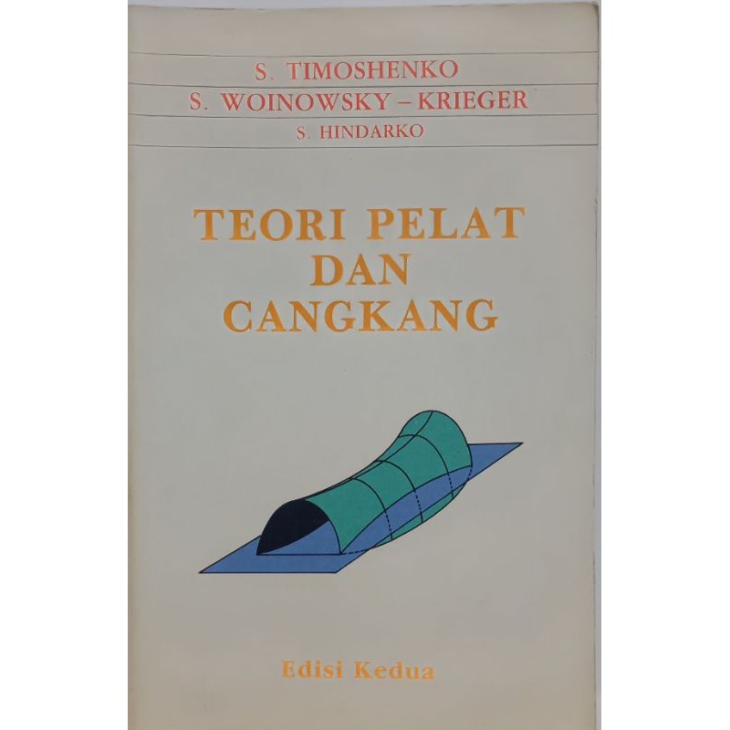 Cover Teori Pelat dan Cangkang / S. Timoshenko ; S. Woinowksy - Krieger ; S. Sindarko