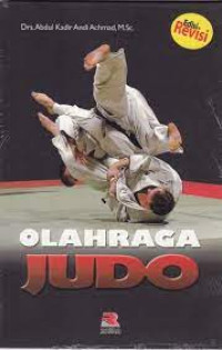 Cover OLAHRAGA JUDO / Abdul Kadir Andi Achmad