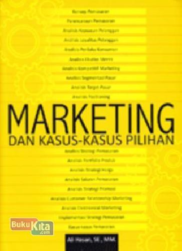 Cover MARKETING DAN KASUS-KASUS PILIHAN / Ali Hasan