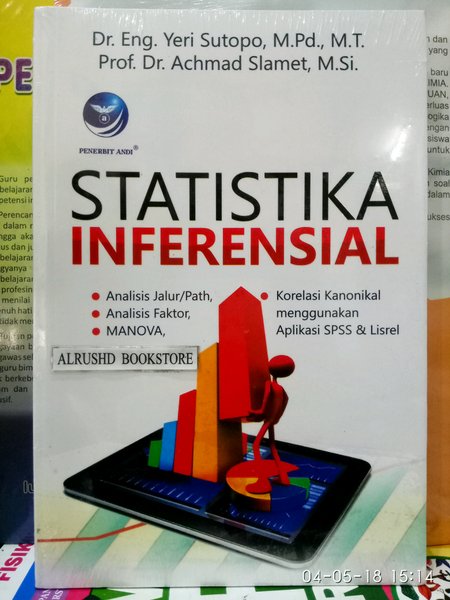 Cover STATISTIKA INFERENSIAL / Dr. Eng. Yeri Sutopo, M.Pd., M.T. & Prof. Dr. Achmad Slamet, M.Si.