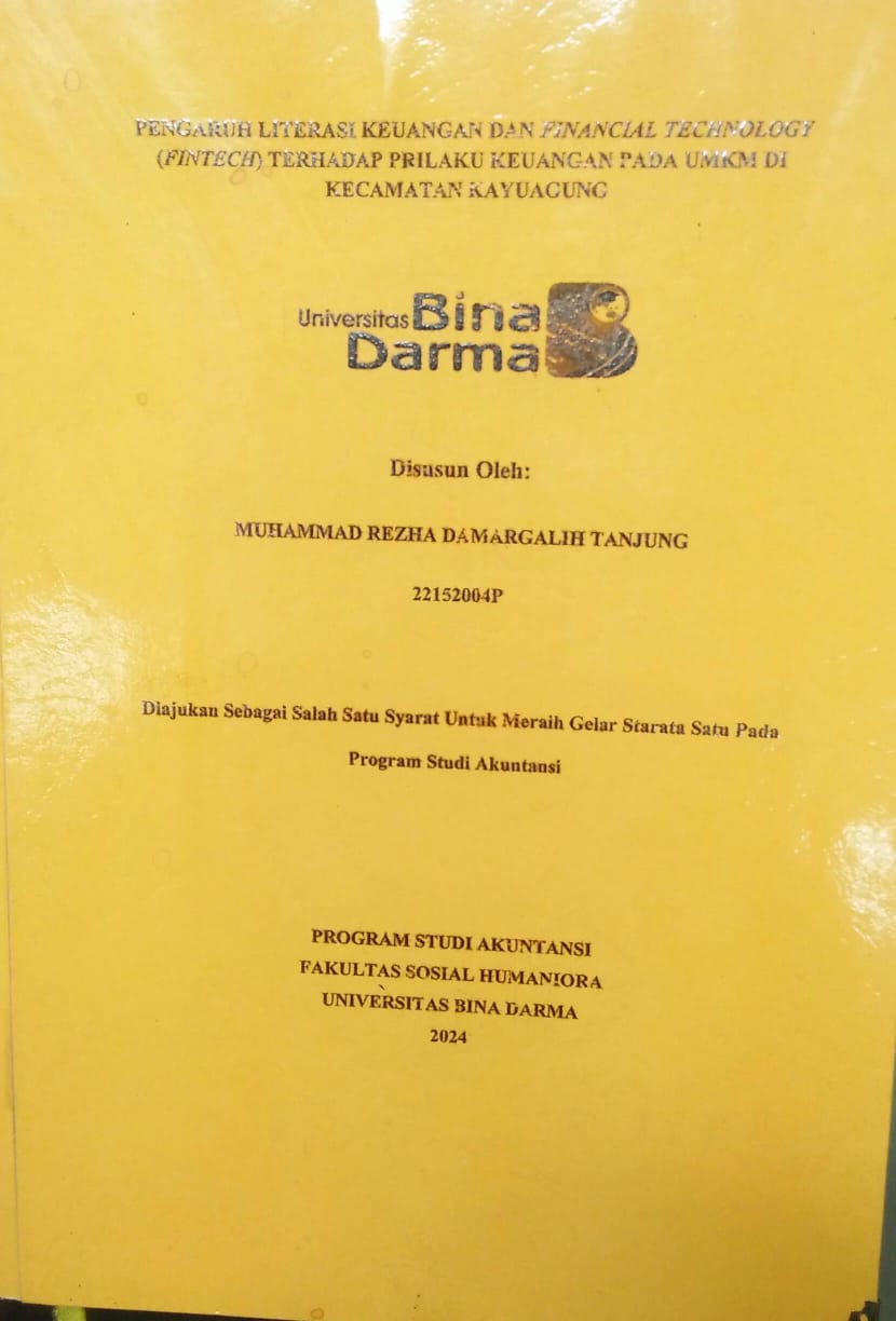 Cover PENGARUH LITERASI KEUANGAN DAN FINANCIAL TECHNOLOGY (FINTECH) TERHADAP PERILAKU KEUANGAN PADA UMKM DI KECAMATAN KAYUAGUNG / Muhammad Rezha Damargalih Tanjung