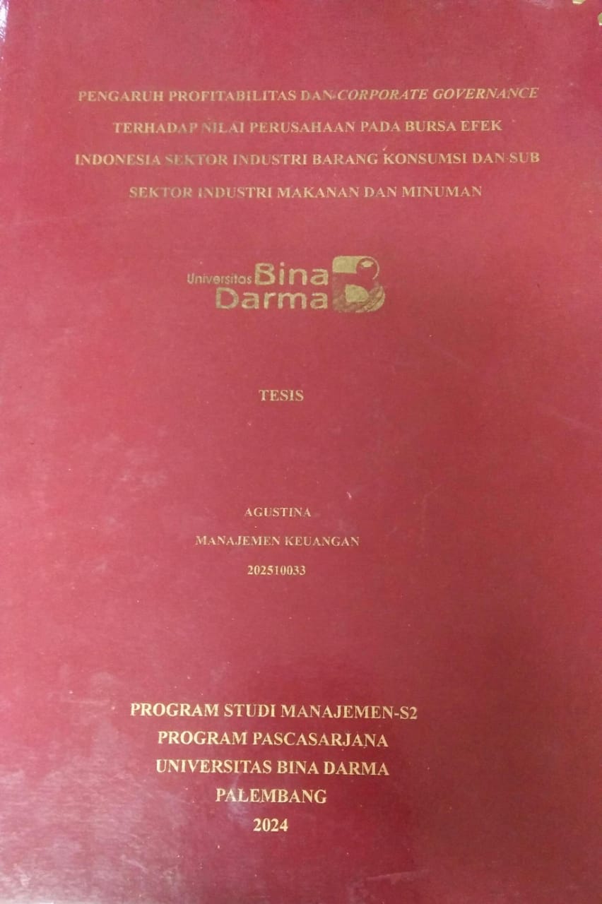 Cover PENGARUH PROFITABILITAS DAN CORPORATE GOVERNANCE TERHADAP NILAI PERUSAHAAN PADA BURSA EFEK INDONESIA SEKTOR INDUSTRI BARANG KONSUMSI DAN SUB SEKTOR INDUSTRI MAKANAN DAN MINUMAN / Agustina
