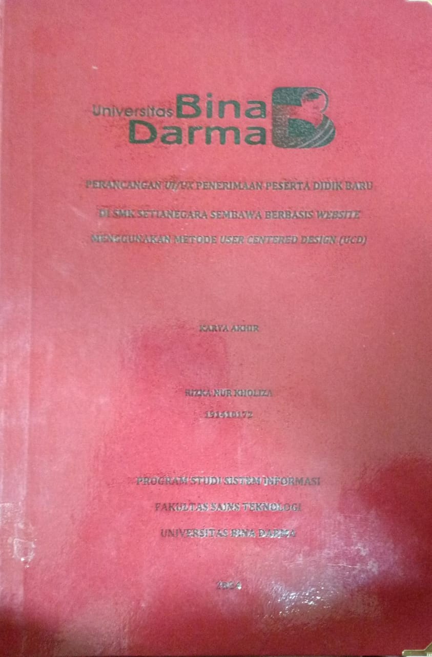 Cover PERANCANGAN UI/UX PENERIMAAN PESERTA DIDIK BARU DI SMK SETIANEGARA SEMBAWA BERBASIS WEBSITE MENGGUNAKAN METODE USER CENTERED DESIGN (UCD) / Rizka Nur Kholiza