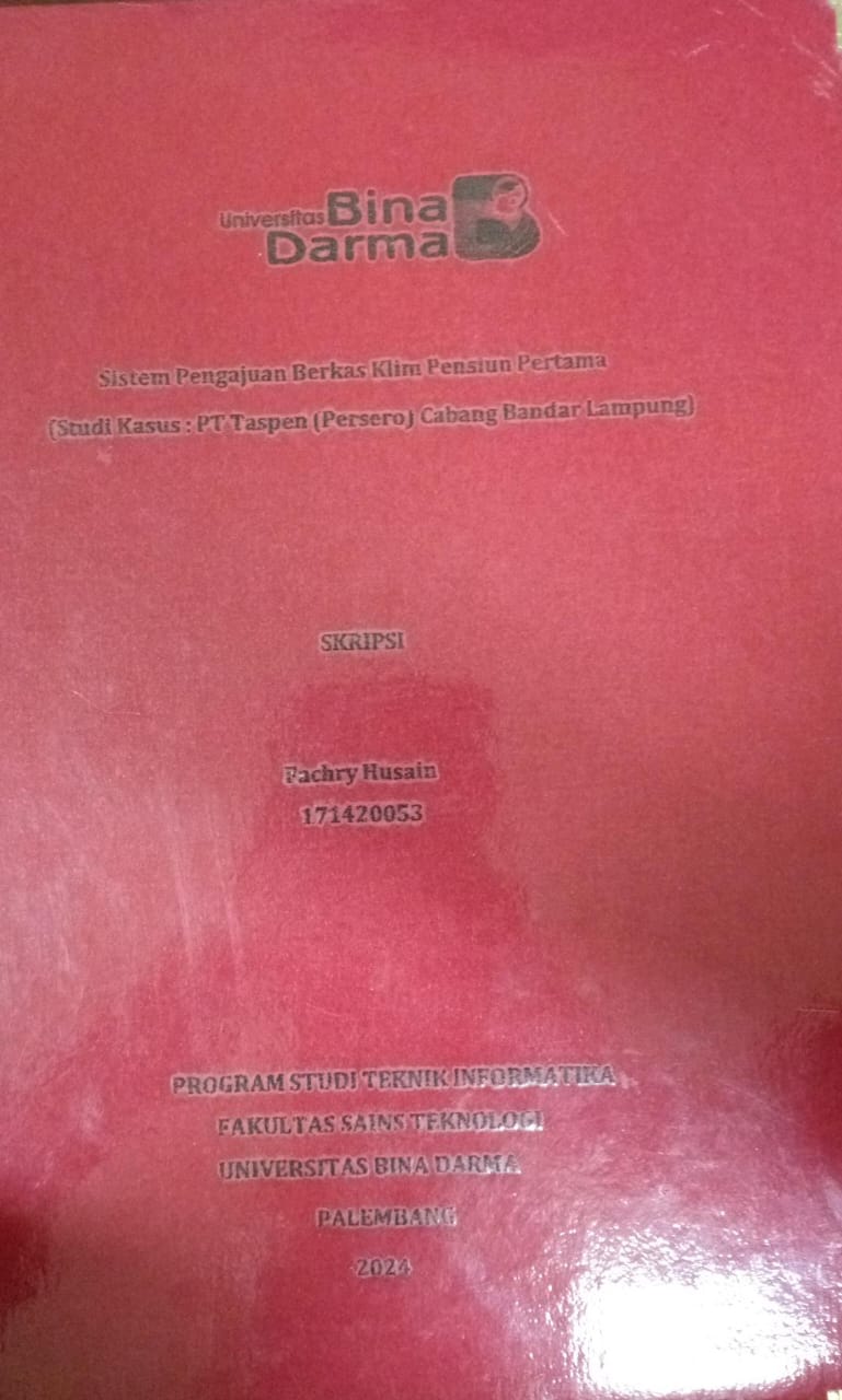 Cover SISTEM PENGAJUAN BERKAS KLIM PENSIUN PERTAMA (STUDI KASUS PT TASPEN (PERSERO) CABANG BANDAR LAMPUNG ) / Fachry Husain