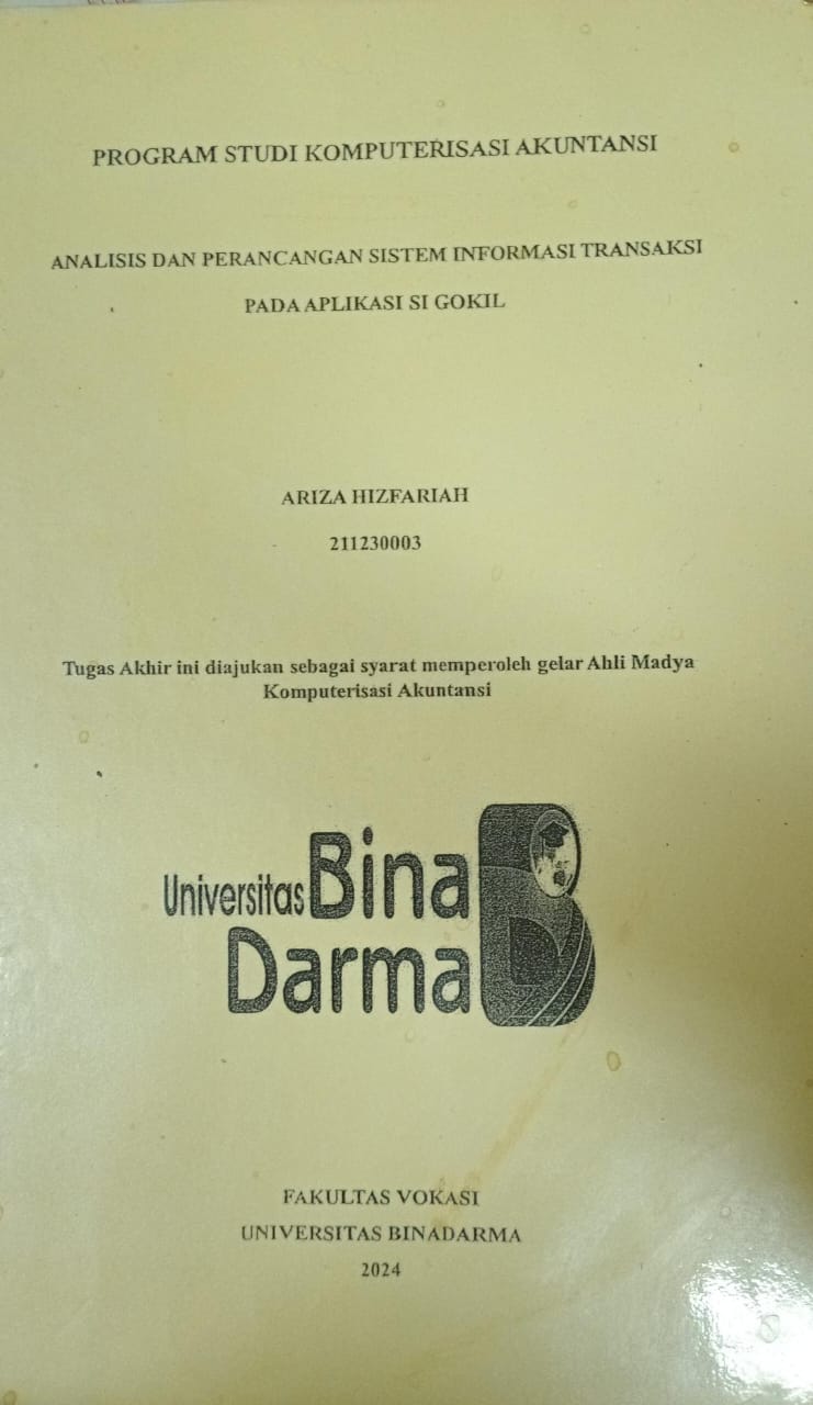 Cover ANALISIS DAN PERANCANGAN SISTEM INFORMASI TRANSAKSI PADA APLIKASI SI GOKIL / Ariza Hizfariah