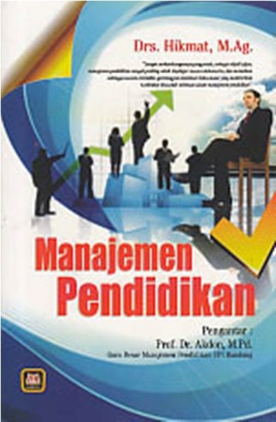 Cover Manajemen Pendidikan / Drs. Hikmat, M.Ag