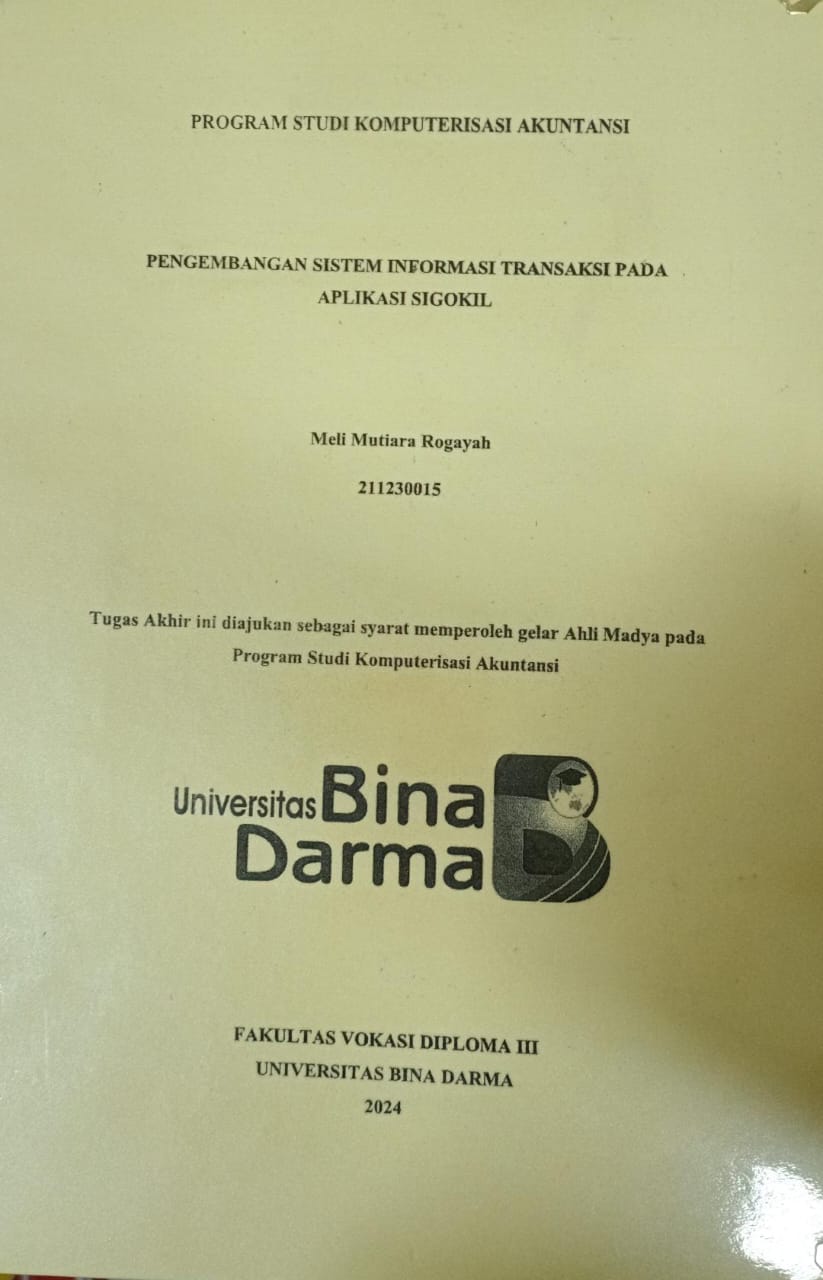 Cover PENGEMBANGAN SISTEM INFORMASI TRANSAKSI PADA APLIKASI SI GOKIL / Meli  Mutiara Rogayah