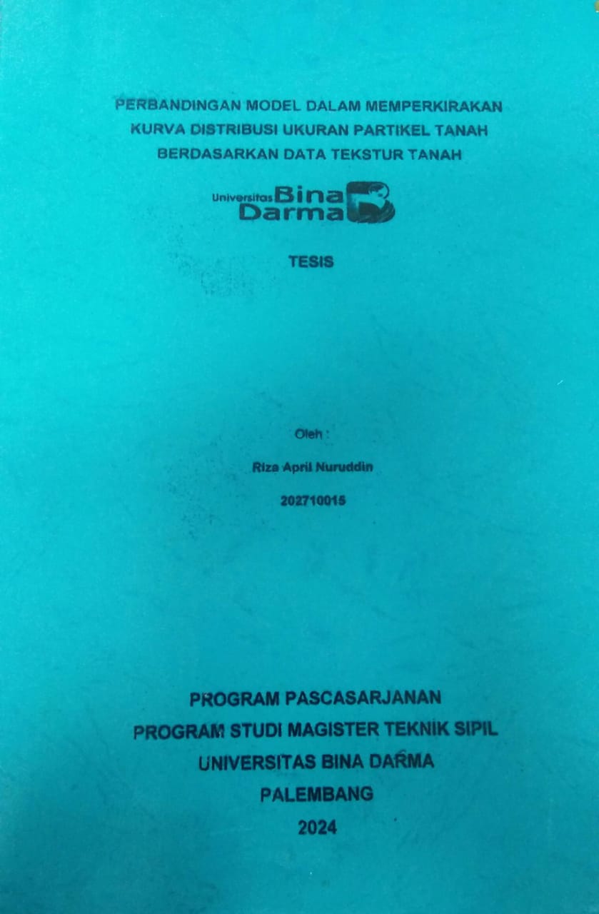 Cover PERBANDINGAN MODEL DALAM MEMPERKIRAKAN KURVA DISTRIBUSI UKURAN PARTIKEL TANAH BERDASARKAN DATA TEKSTUR TANAH / Riza April Nuruddin