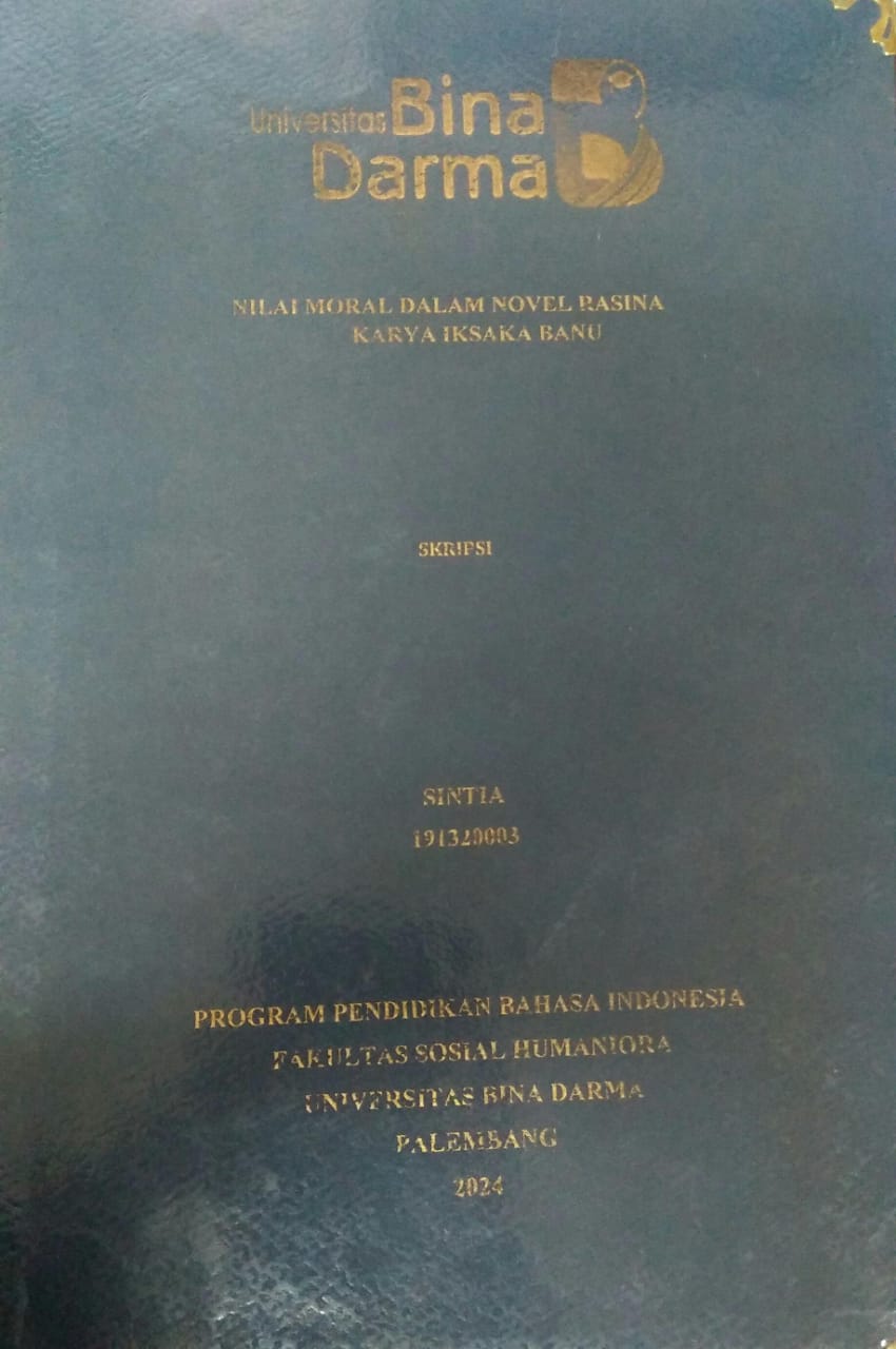 Cover NILAI MORAL DALAM NOVEL RASINA KARYA IKSAKA BANU / Sintia
