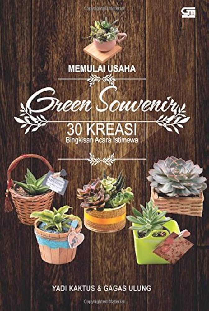 Cover MEMULAI USAHA GREEN SOUVENIR :  30 Kreasi / Yadi Kaktus & Gagas Ulung