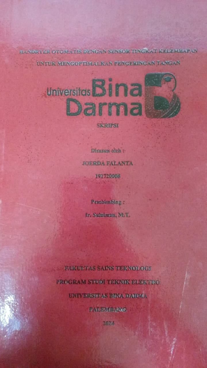 Cover HANDRYER OTOMATIS DENGAN SENSOR TINGKAT KELEMBAPAN UNTUK MENGOPTIMALKAN PENGERINGAN TANGAN / JOERDA FALANTA